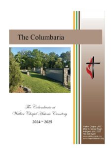 Walker Chapel Historic Cemetery and Columbarium Guide Walker Chapel Historic Cemetery and Columbarium Guide